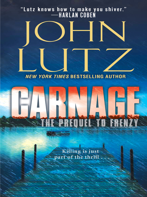 Title details for Carnage by John Lutz - Available